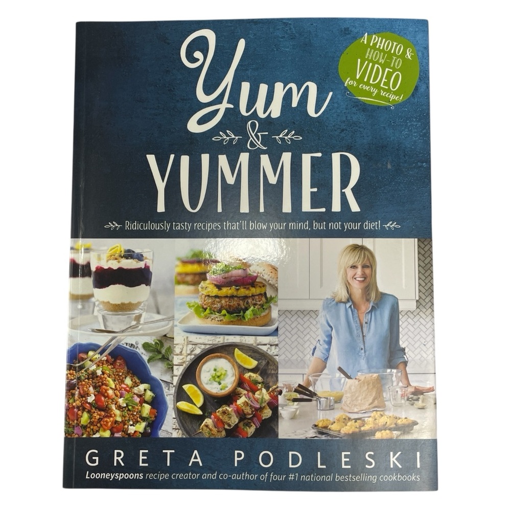 Yum & Yummer Cookbook by Greta Podleski